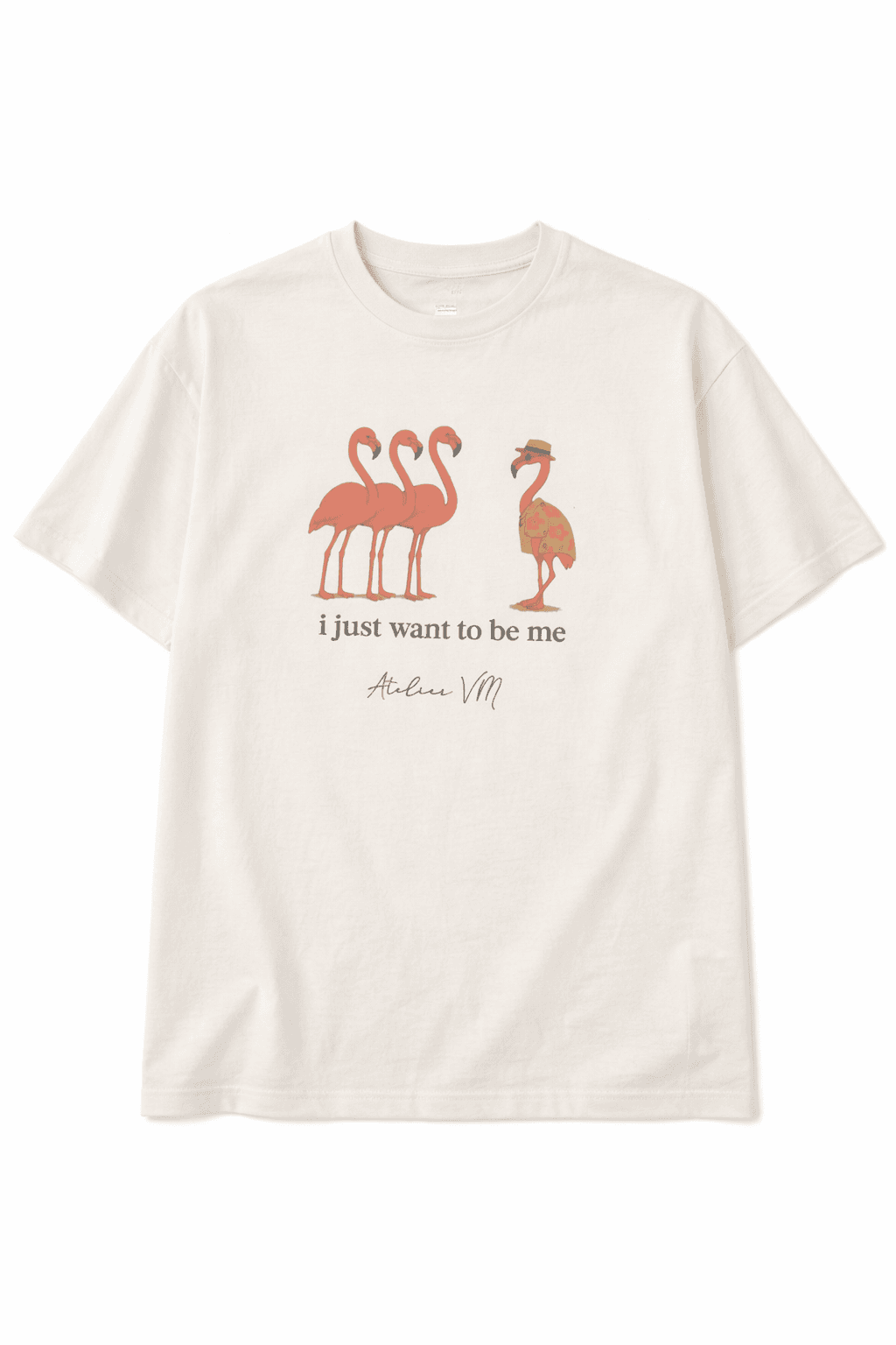 T-shirt Atelier VM "i just want to be me"